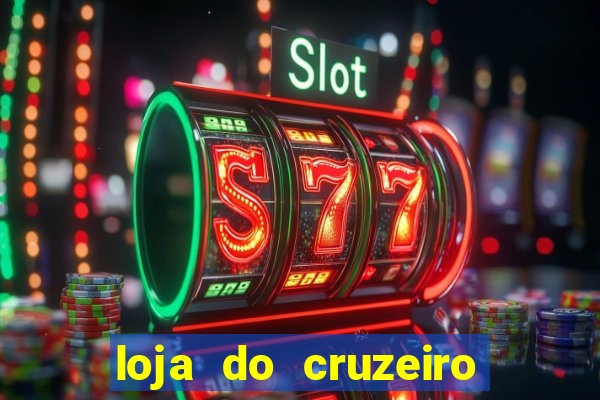 loja do cruzeiro no itau power shopping